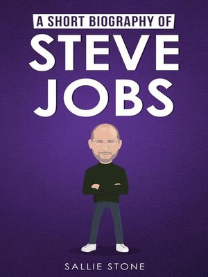 cover image of A Short Biography of Steve Jobs